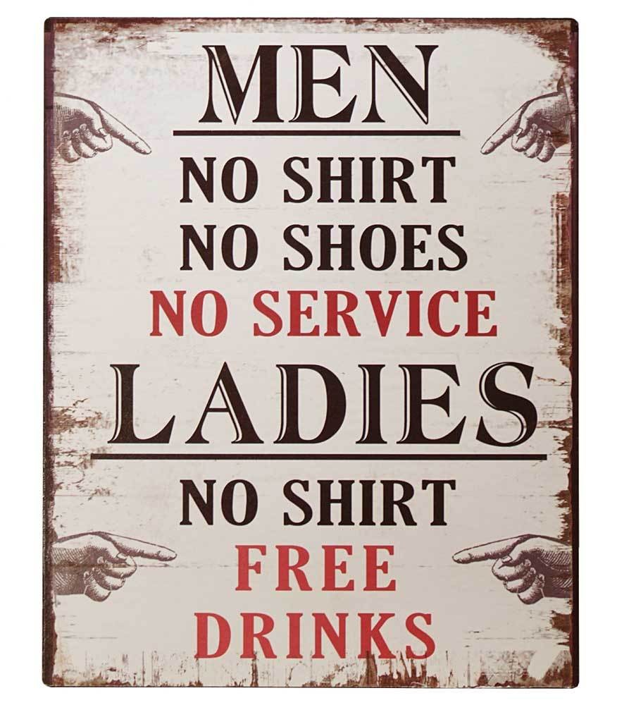 Blechschild Ladies NO SHIRT FREE DRINKS Vintage Dekoschild 25x20cm