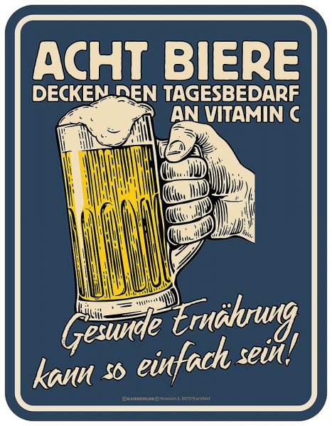 Blechschild Acht Biere – Gesunde Ernährung! Nostalgie Dekoschild Vintage 22x17cm