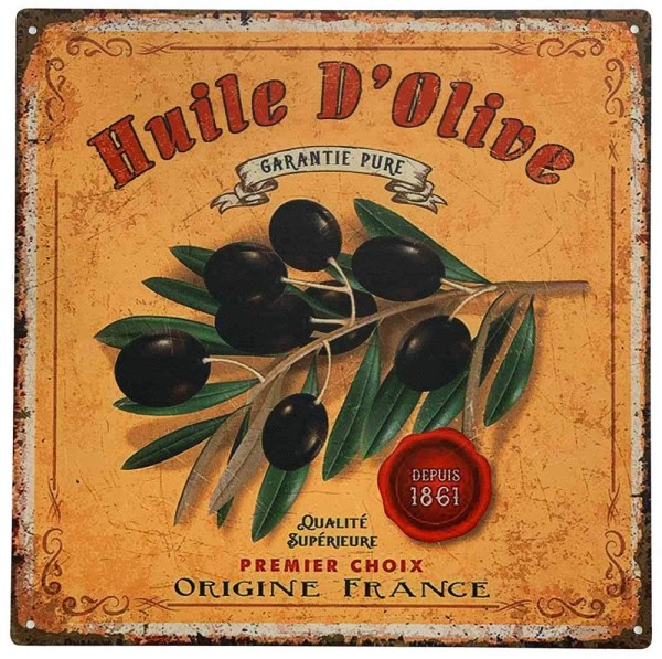 Blechschild Huile d`Olive Retro Vintage-Deko Olivenöl Frankreich Küche 30x30 cm