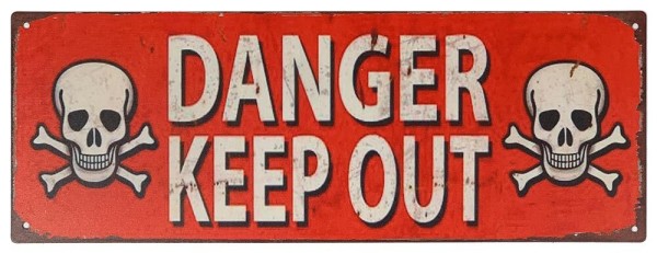 Blechschild DANGER KEEP OUT Retro Vintage Deko Betreten verboten 36 x 31 cm