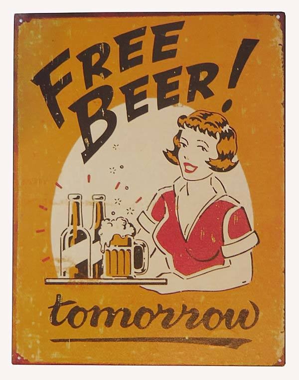 Blechschild "Free Beer! tomorrow" Nostalgie Dekoschild 33 x 25 cm